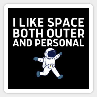 I Like Space Both Outer And Personal Sticker